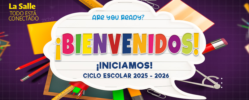 ¡Bienvenidos al Ciclo Escolar 2025–2026!